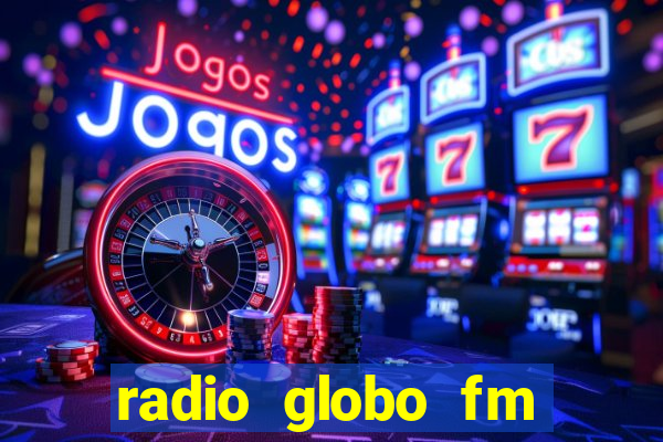 radio globo fm 90.1 salvador bahia